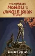 complete mowgli of the jungle book stories