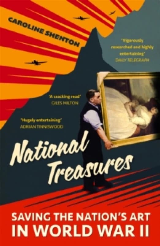 National Treasures : Saving The Nation's Art in World War II Paperback / softback