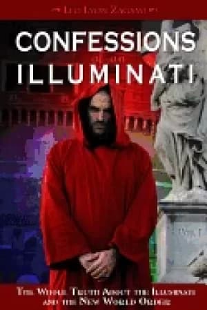 confessions of an illuminati volume i the whole truth about the illuminati