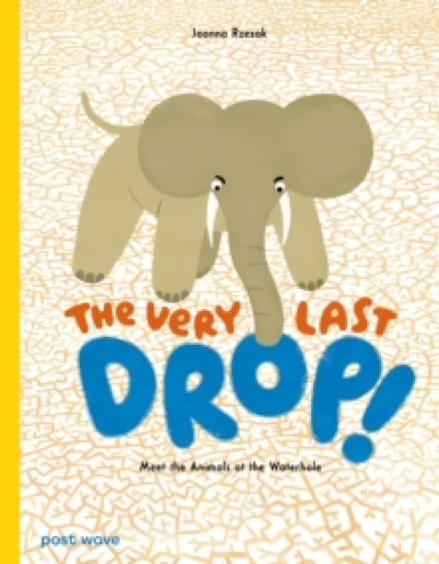 The Very Last Drop! Hardback