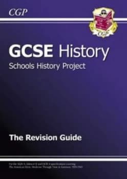 Gcse History Schools History Project the Revision Guide a -G Course Hardback