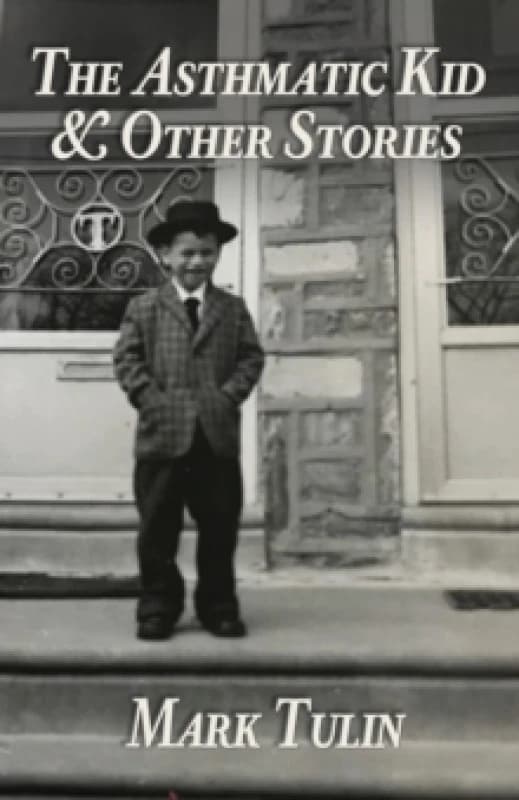 The Asthmatic Kid & Other Stories Paperback / softback