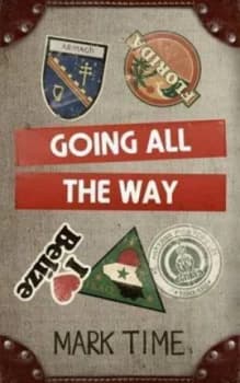 Going All the Way Book 2 by Mark Time Paperback