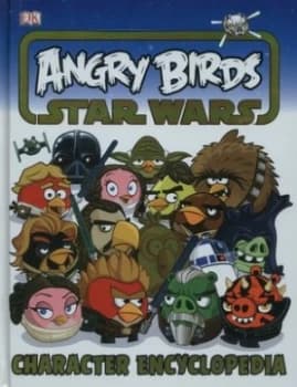 Angry Birds Star Wars Character Encyclopedia by Steve Bynghall Hardback