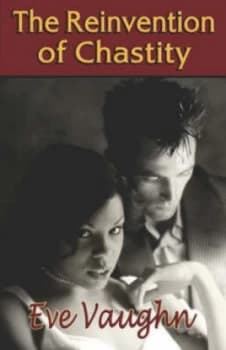 Reinvention of Chastity by Eve Vaughn Paperback