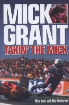 Mick Grant by Mick Grant and Mac Mcdiarmid Hardback