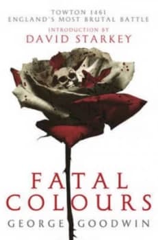 Fatal Colours by George Goodwin Hardback