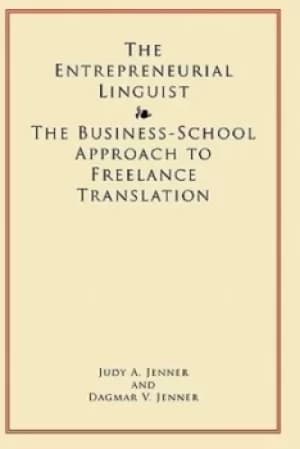 The entrepreneurial linguist by Judy A Jenner