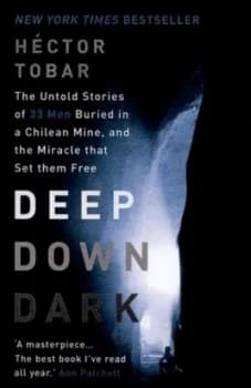 Deep down Dark by Hctor Tobar Book