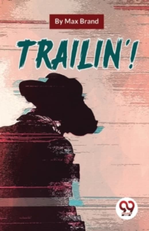 Trailin'! Paperback / softback
