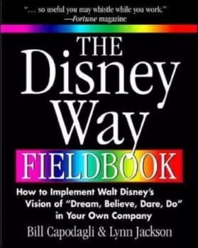 The Disney way fieldbook - Bill Capodagli - Paperback - Used