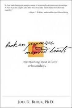 Broken Promises Mended Hearts by Joel Block Book