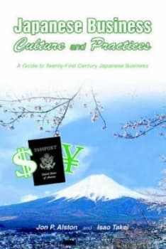Japanese Business Culture and Practices by Jon P Alston and Isao Takei Paperback
