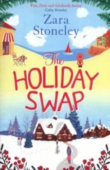The Holiday Swap by Zara Stoneley Paperback