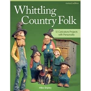Whittling Country Folk, Rev Edn by Mike Shipley (Paperback, 2014)