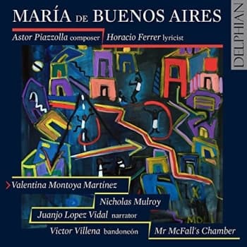 Valentina Montoya Martinez - Astor Piazzolla: María De Buenos Aires CD