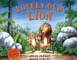 Lovely old lion by Julia Jarman
