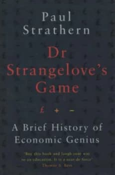 Dr Strangeloves Game by Paul Strathern Hardback