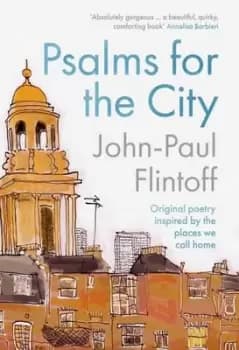 Psalms for the city - John-Paul Flintoff - Hardback - Used