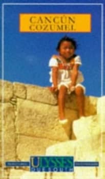 Cancun-Cozumel by A Theroux and C Vien Book