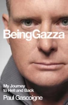 Being Gazza by Hunter Davies Hardback