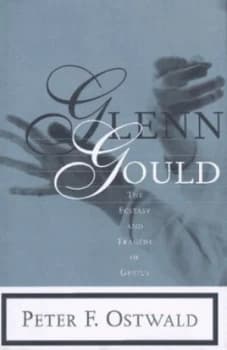 Glenn Gould by Peter F Ostwald Hardback
