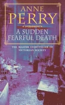 A Sudden Fearful Death by Anne Perry Paperback