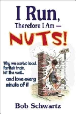 i run therefore i am nuts