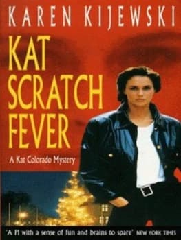 Kat Scratch Fever by Karen Kijewski Paperback