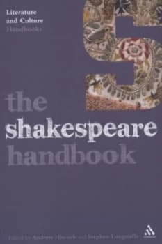The Shakespeare Handbook by Andrew Hiscock and Stephen Longstaffe Book