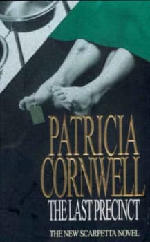 The Last Precinct by Patricia Cornwell Hardback