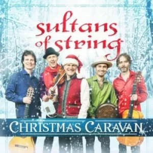 Christmas Caravan by Sultans of String CD Album