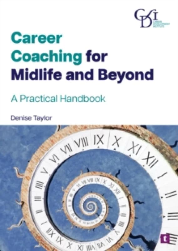 Career Coaching for Midlife and Beyond : A Practical Handbook Paperback / softback