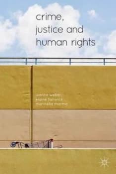 Crime Justice and Human Rights by Leanne Weber Paperback