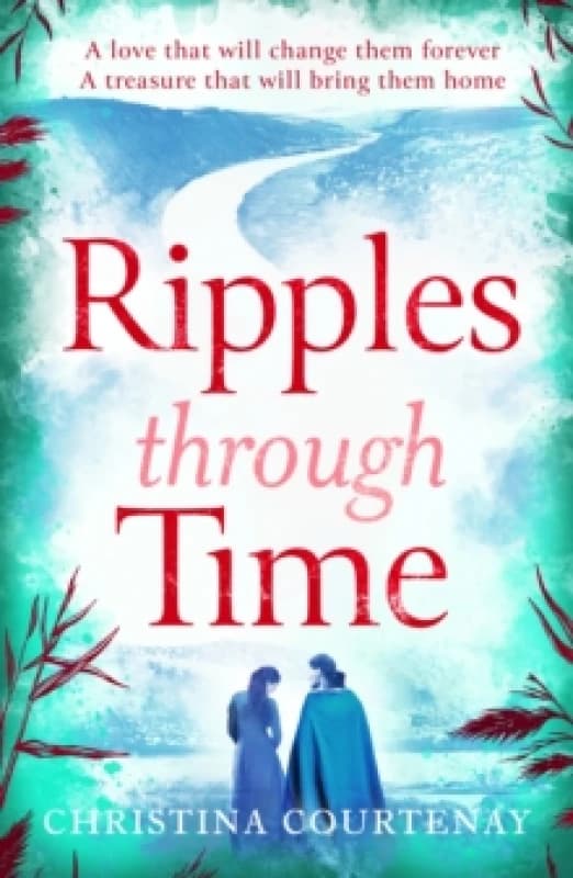 Ripples Through Time. Paperback. By Christina Courtenay Books