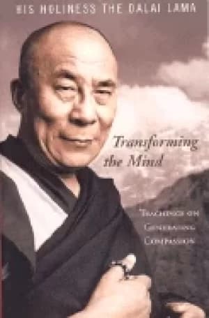 transforming the mind teachings on generating compassion