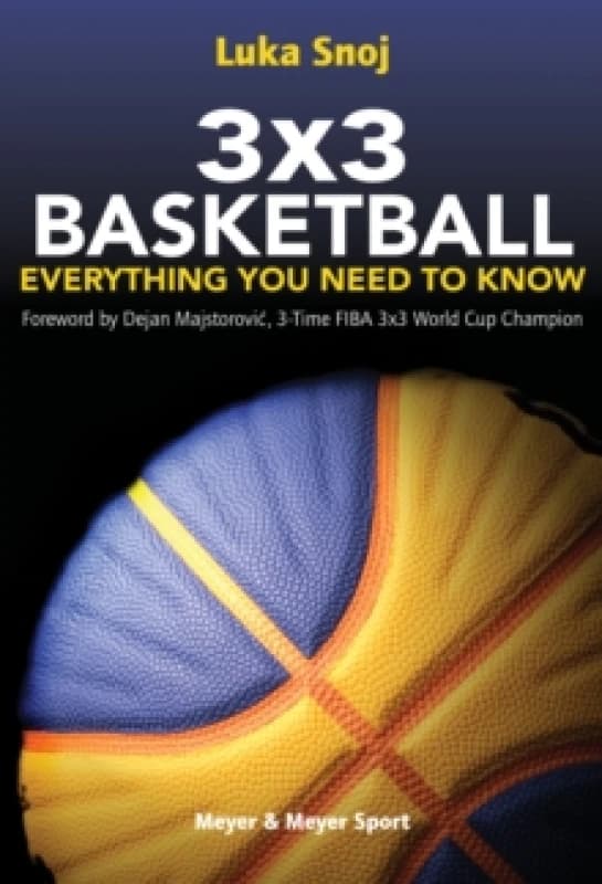 3x3 Basketball : Everything You Need to Know Paperback / softback