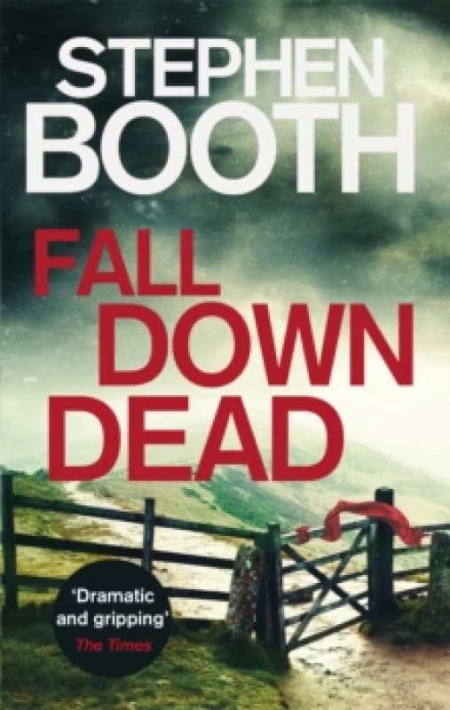 Fall Down Dead. Paperback. By Stephen Booth Books