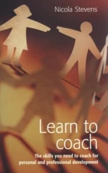 Learning to Coach by Nicola Stevens Paperback