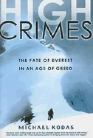 high crimes the fate of everest in an age of greed