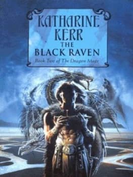The Black Raven by Katharine Kerr Book