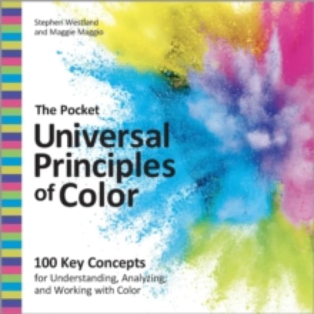 The Pocket Universal Principles of Color. Paperback. By Stephen Westland, Maggie Maggio Books