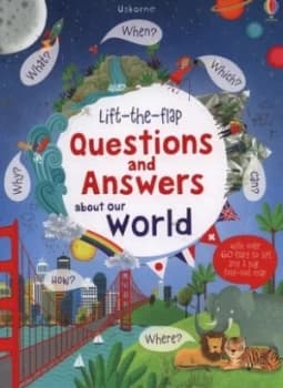 Usborne Lift-the-Flap Questions and Answers about Our World by Katie Daynes Hardback