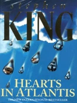 Hearts in Atlantis by Stephen King Hardback
