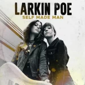 Self Made Man by Larkin Poe CD Album