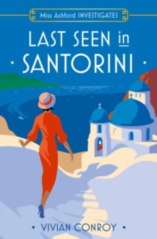 Last Seen in Santorini. Paperback. By Vivian Conroy Books