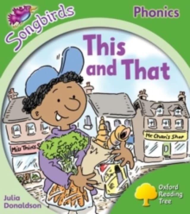 Julia Donaldson Oxford Reading Tree Songbirds Phonics: Level 2: This and That Book Multi unisex