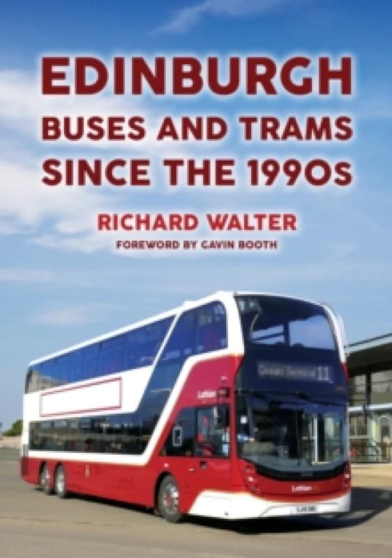 Edinburgh Buses and Trams Since the 1990s Paperback / softback