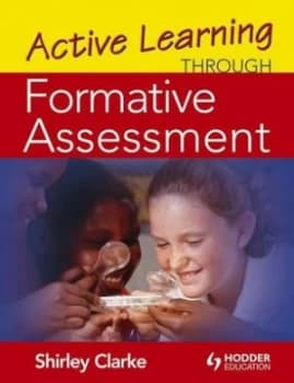 Active Learning through Formative Assessment by Shirley Clarke Paperback