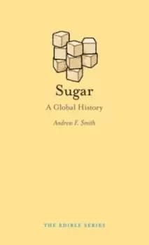 Sugar - Andrew F. Smith - Hardback - Used
